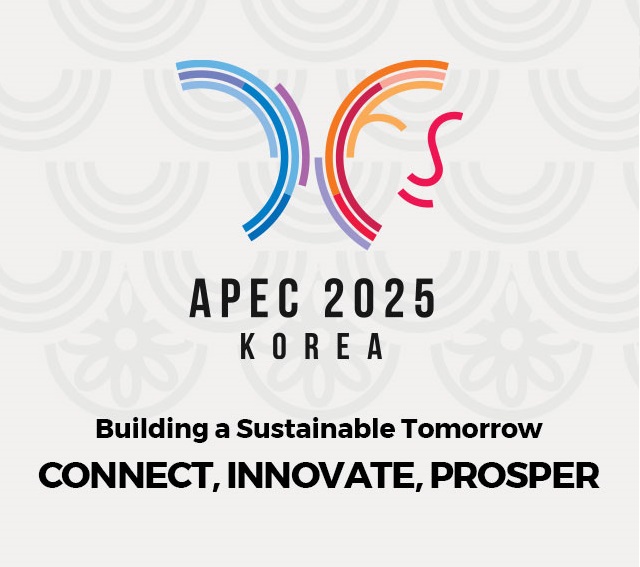 APEC 2025 KOREA (OCT 27 - NOV 1, 2025 / GYEONGJU)