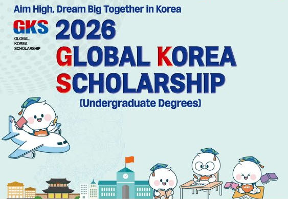 [New Notice] 2026 Global Korea Scholarship(GKS) for Undergraduate Degrees(6~16 Oct.)