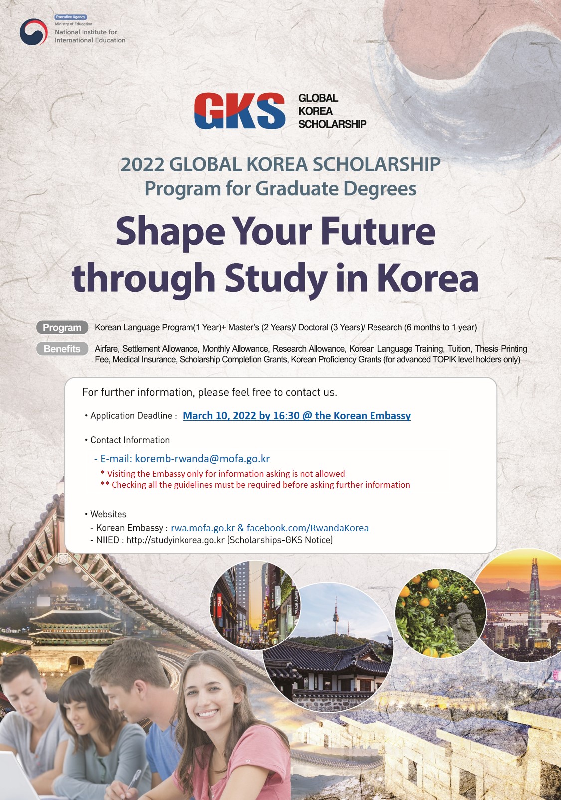 Notice for 2022 GKS scholarship for graduate degrees 상세보기NoticeEmbassy
